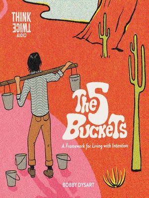 cover image of The 5 Buckets
